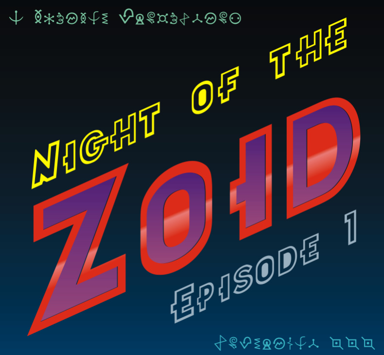 [Jaxstraw] Night of the Zoid Ep. 1-2 (Futurama)