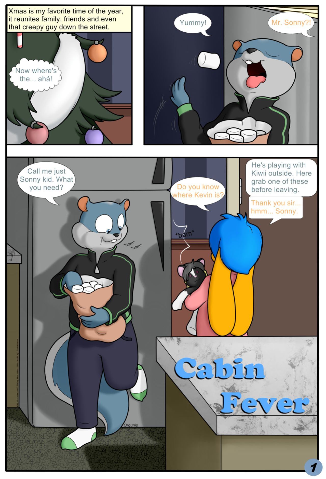 [Orgunis] Cabin Fever