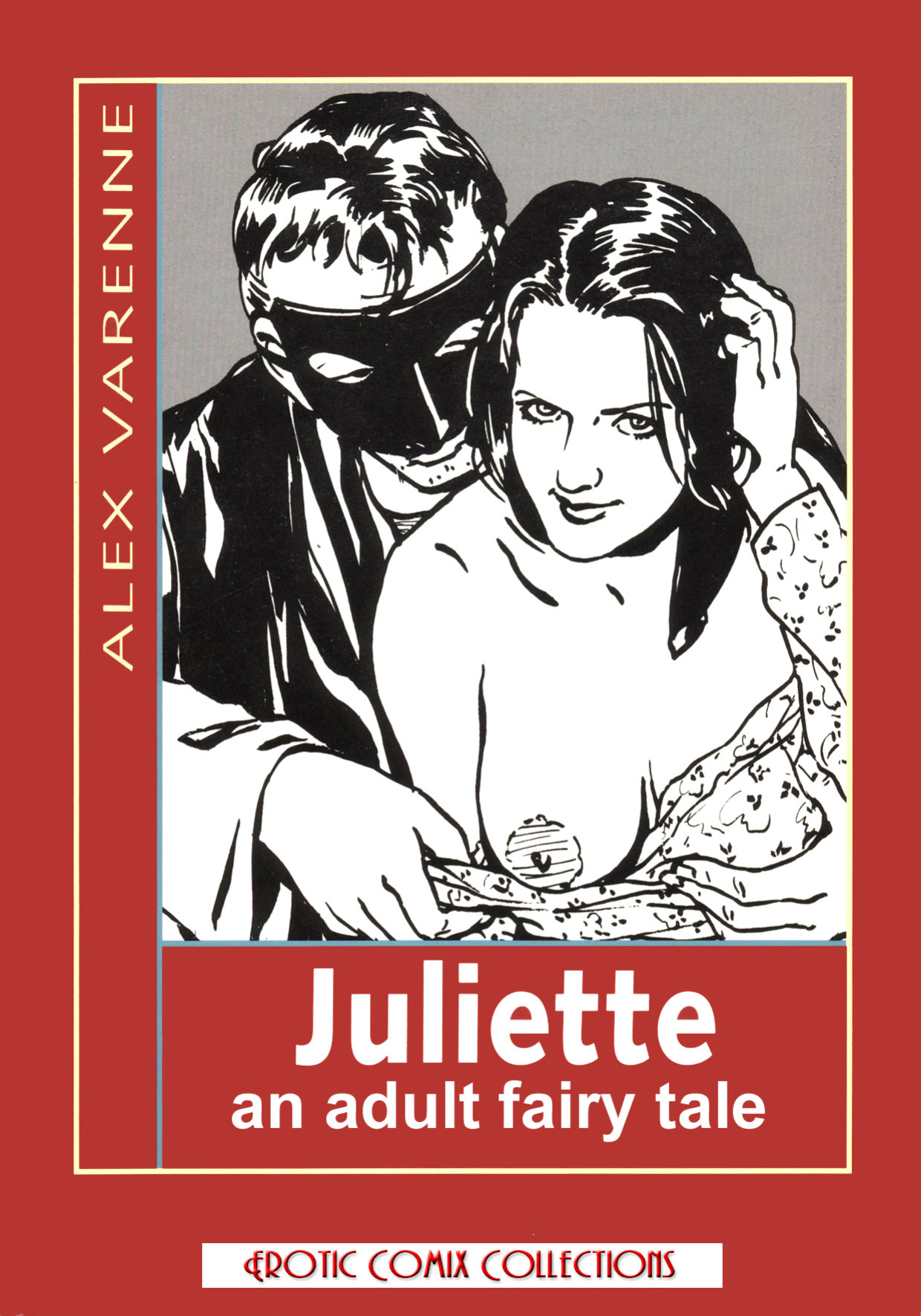 JULIETTE, AN ADULT FAIRY TALE - BY ALEX VERENNE - A JKSKINSFAN TRANSLATION