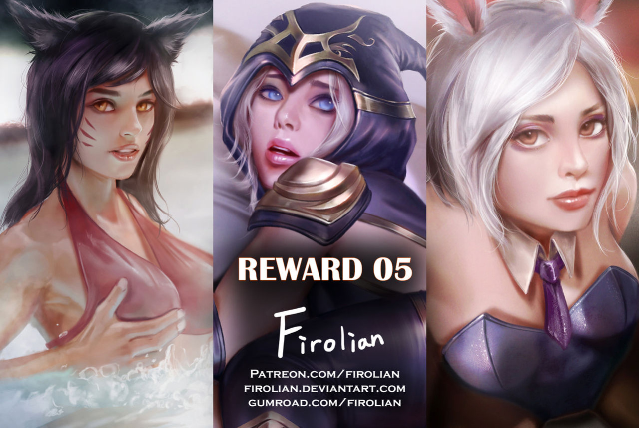 [Firolian] Reward 05 - Ahri, Ashe, Riven