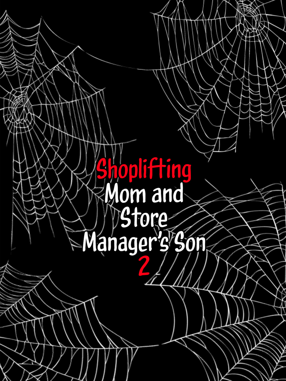 [Minazuki Mikka] Manbiki Mama to Tencho no Musuko 2 | Shoplifting Mom and Store Manager's Son 2 [Sonarin迫]