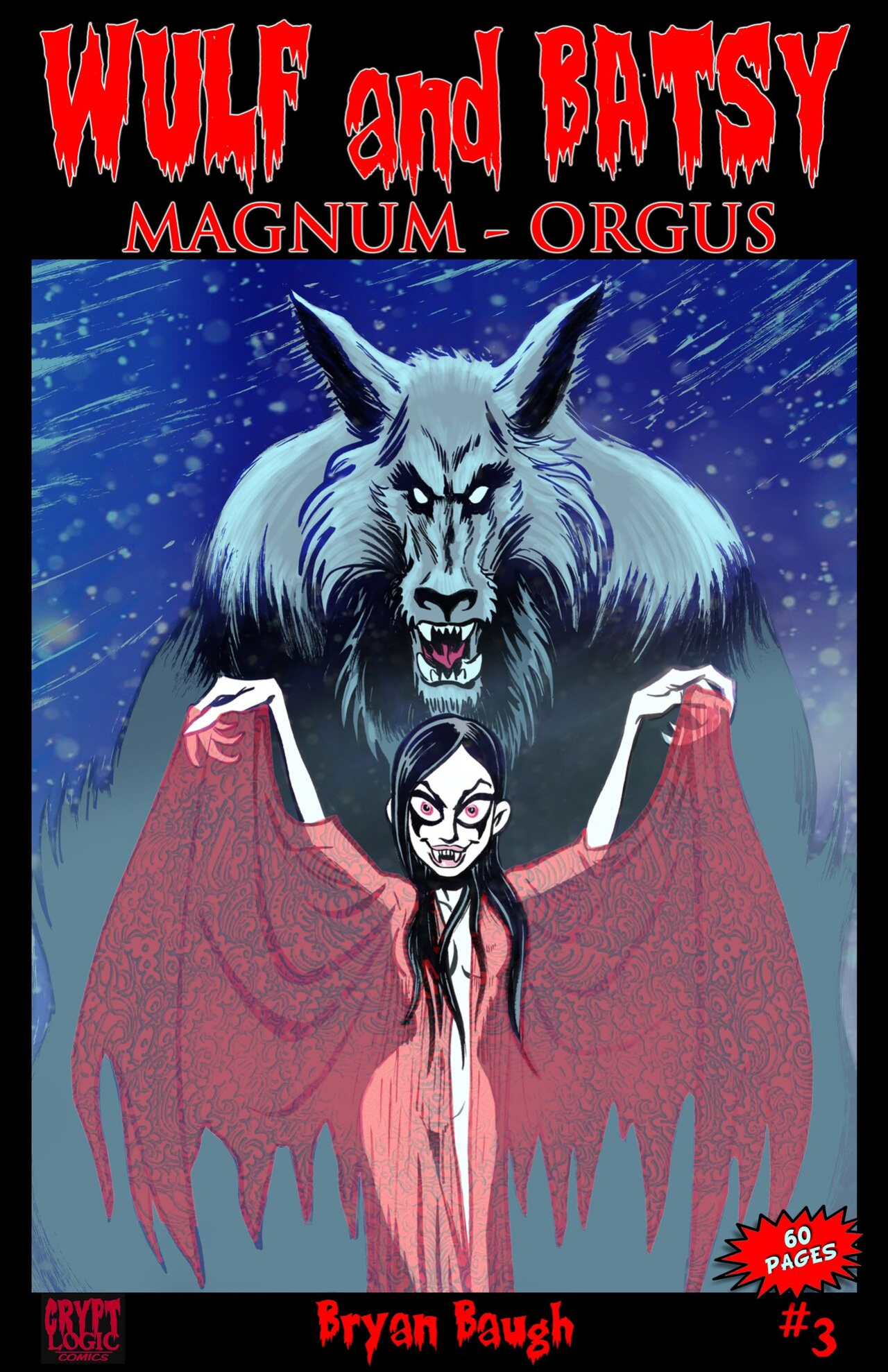 [Bryan Baugh] Wulf and Batsy - Magnum Orgus 03