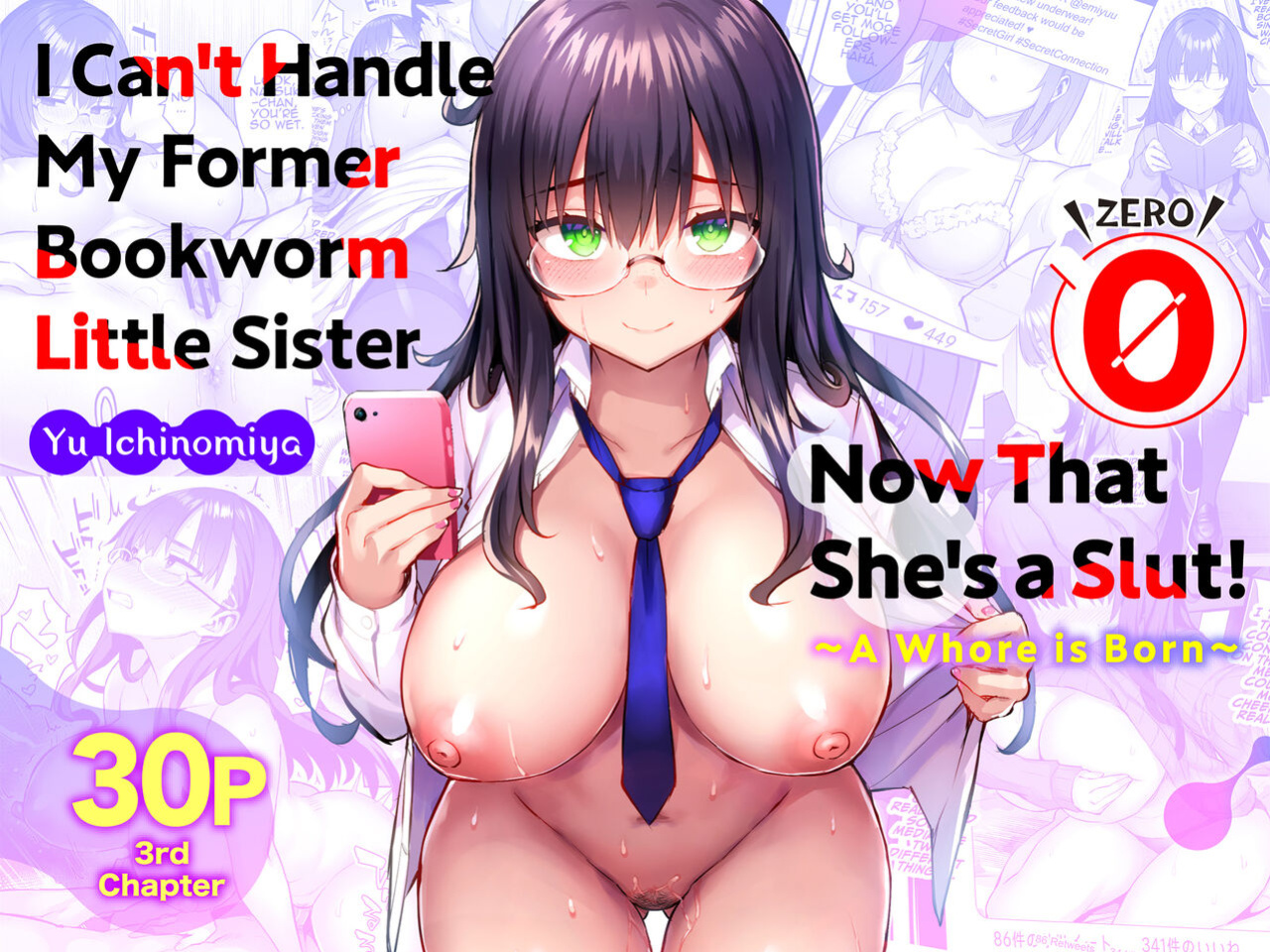 [Ichibocchi (Ichinomiya Yuu)] Moto InCha no Kyonyuu Yariman Imouto ga Erosugite, Onii-chan wa Mou...!! 0 ~Jimiko no Watashi ga Kawatta Riyuu~
