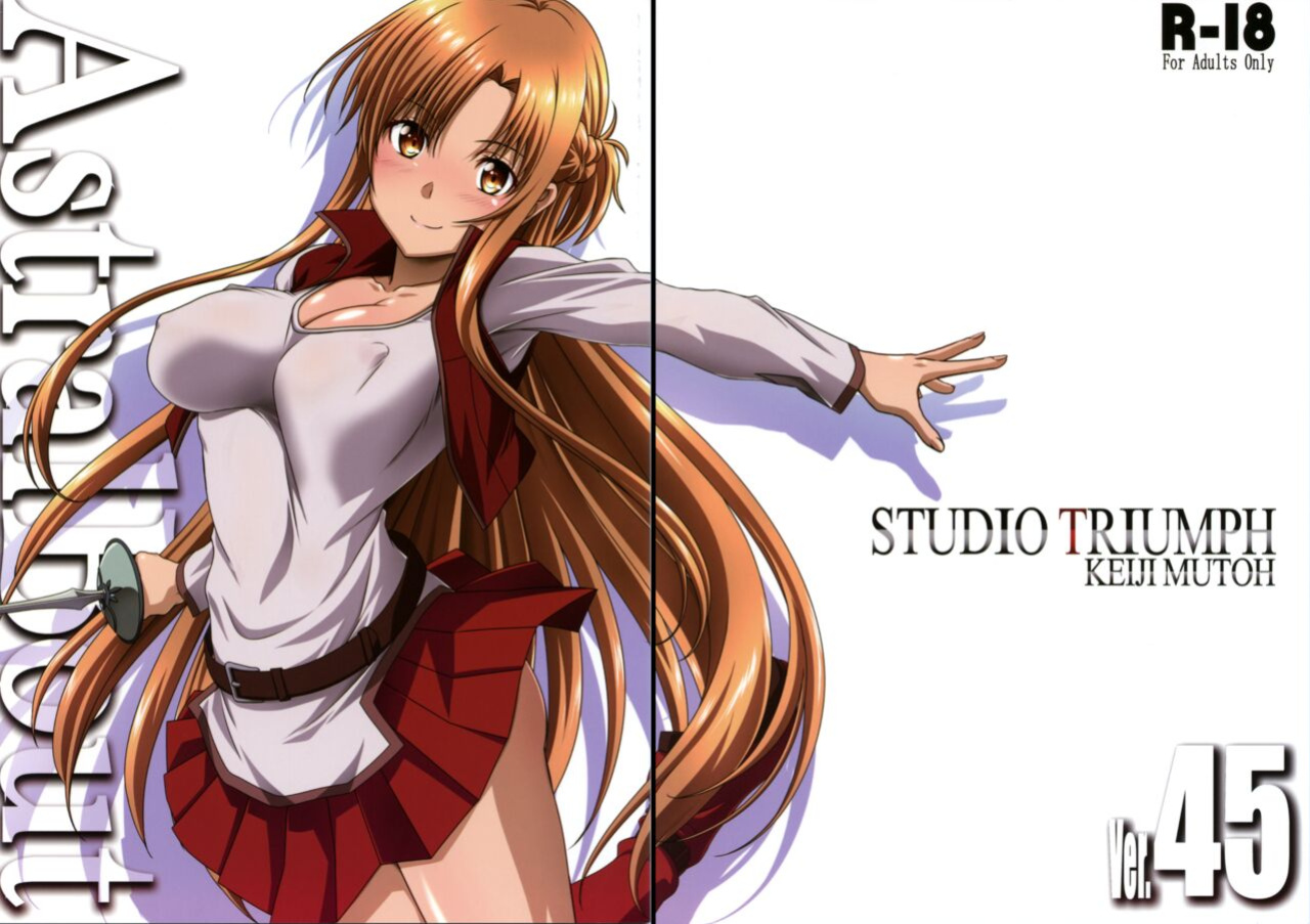 (C100) [STUDIO TRIUMPH (Mutou Keiji)] Astral Bout Ver. 45 (Sword Art Online) [ MTL]