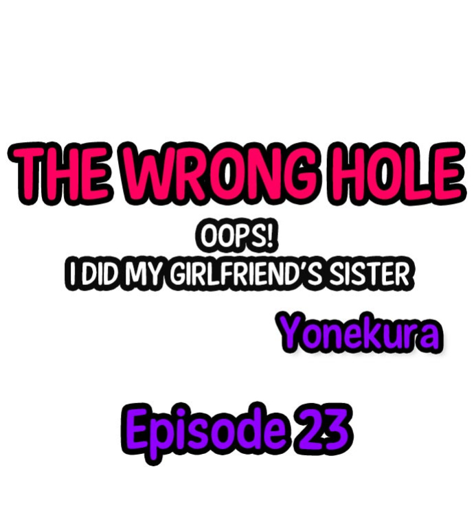 [Yonekura] The Wrong Hole – Oops! I Did My Girlfriend’s Sister (Complete)