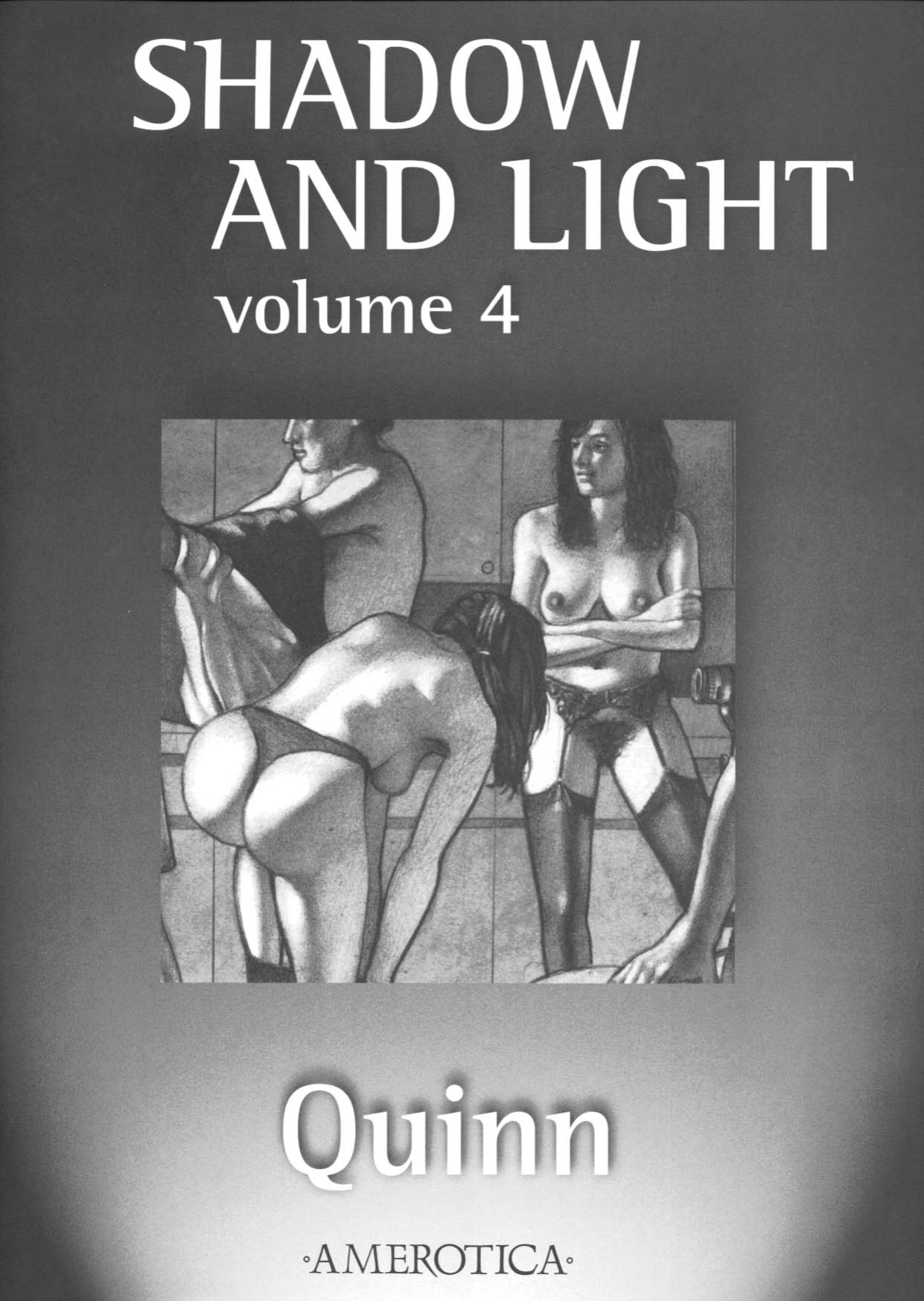 [Quinn] Shadow and Light - Volume 4