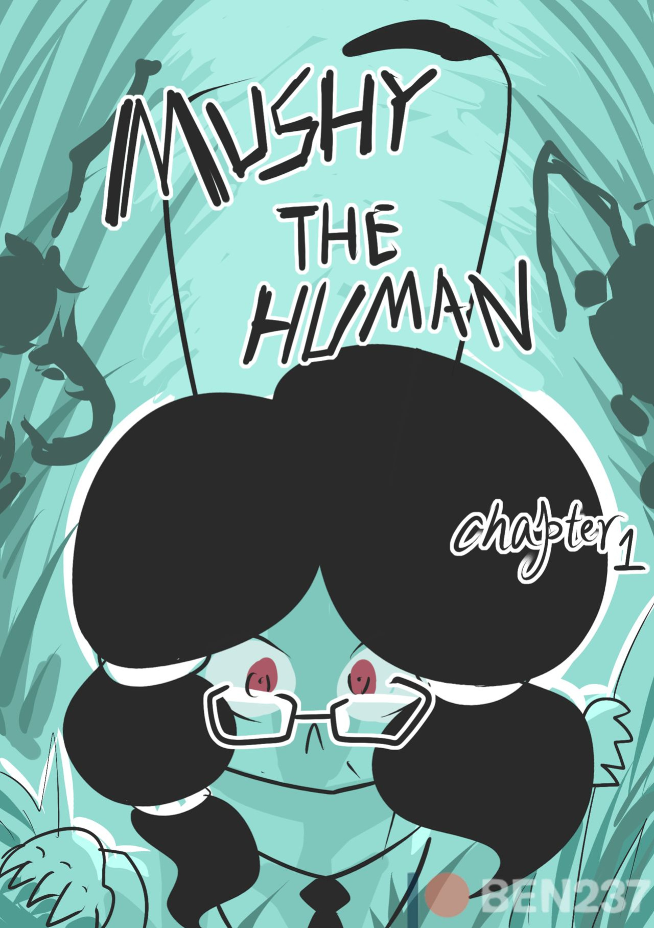 [BEN237] mushy the human chapter one