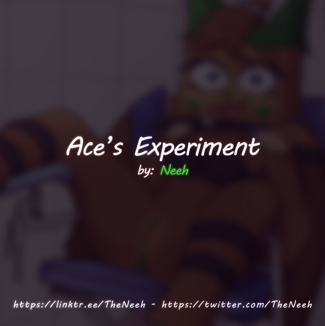 [Neeh] Ace's Experiment