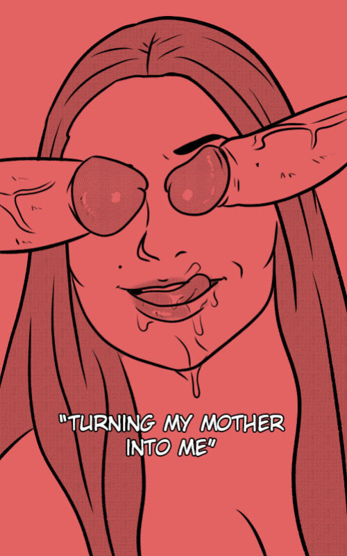 [Tzinnxt] Turning my mother into me