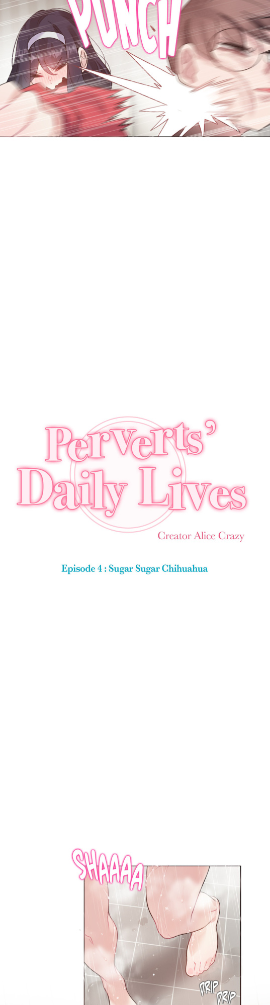 [Alice Crazy] Perverts' Daily Lives Episode 4: Sugar Sugar Chihuahua (Complete)