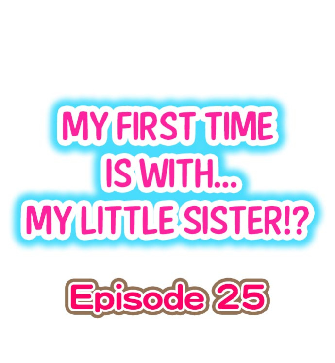 [Porori] Hatsuecchi no Aite wa... Imouto! My First Time is with.... My Little Sister ! (Ch.01-90)