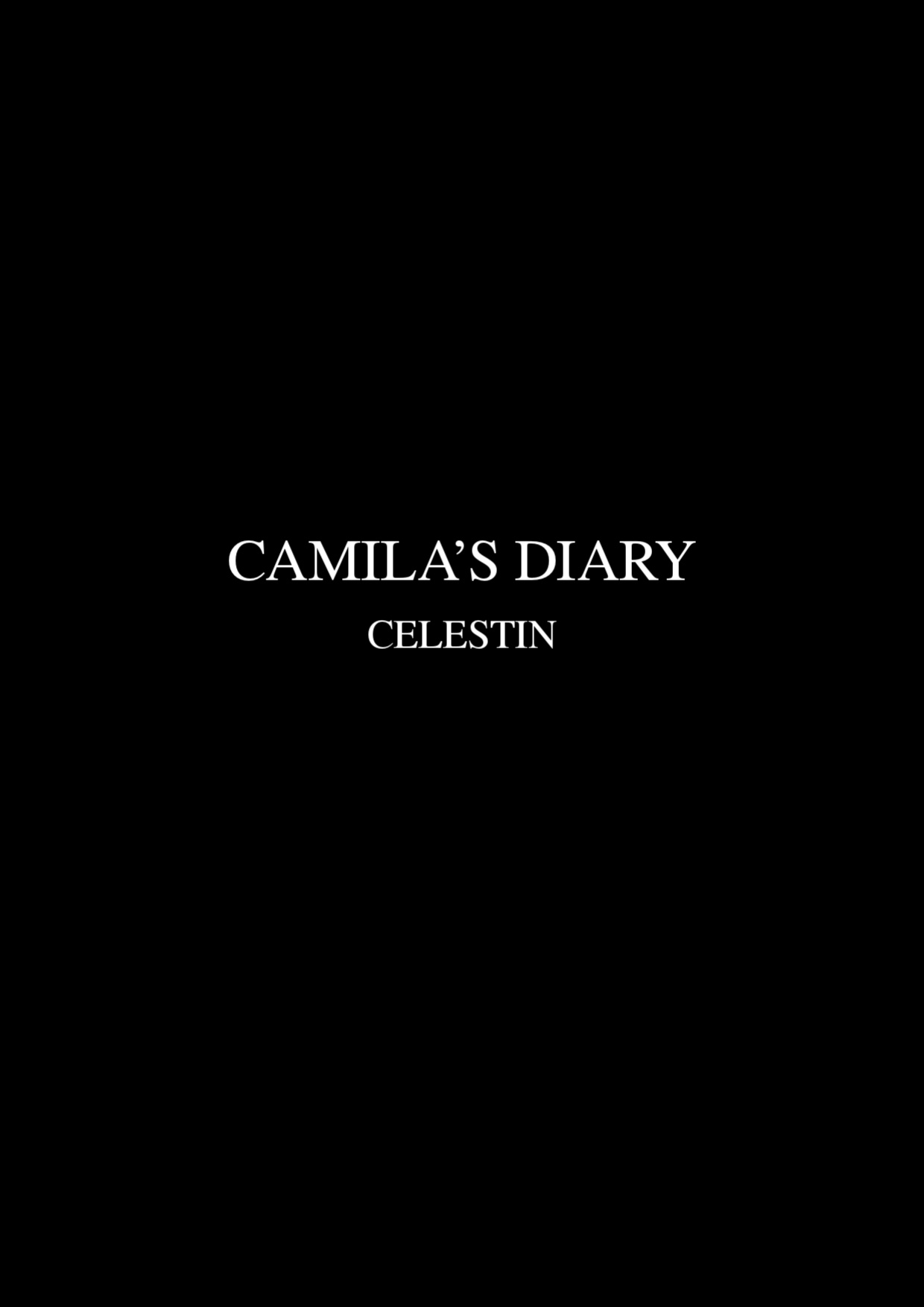 [Celestin] Camila's Diary