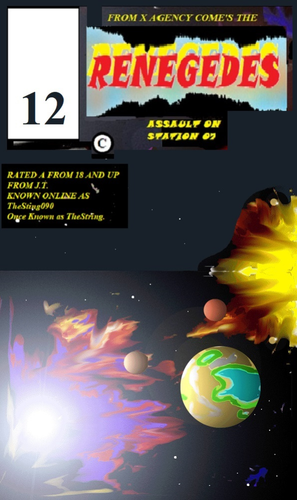 RENEGADES ASSAULT ON STATION 07 Book 03