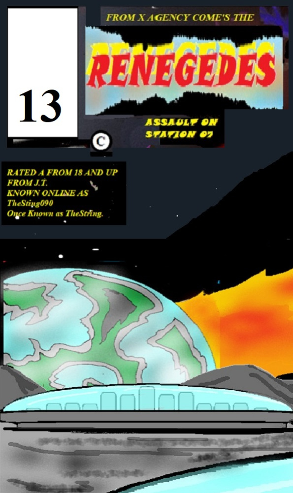 RENEGADES ASSAULT ON STATION 07 Book 03