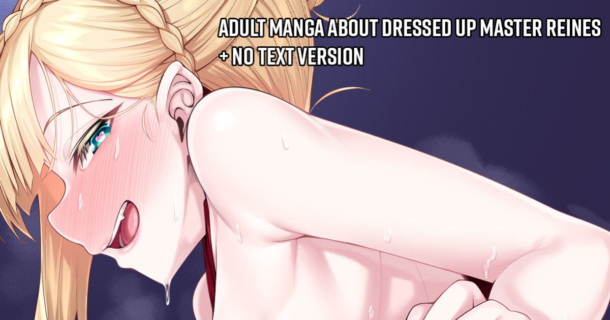 Dress Up Reines Shishou no R18 Manga | Adult Manga About Dressed Up Master Reines (Fate/Grand Order)