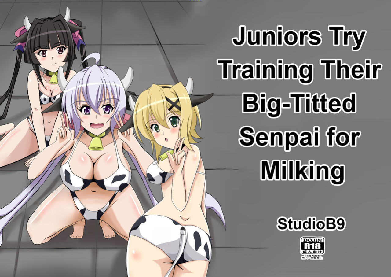 [Studio B9 (Isiyama Kosuke)] Kouhai-tachi ga Bakunyuu Senpai o Sakunyuu Choukyou Shitemita (Senki Zesshou Symphogear)