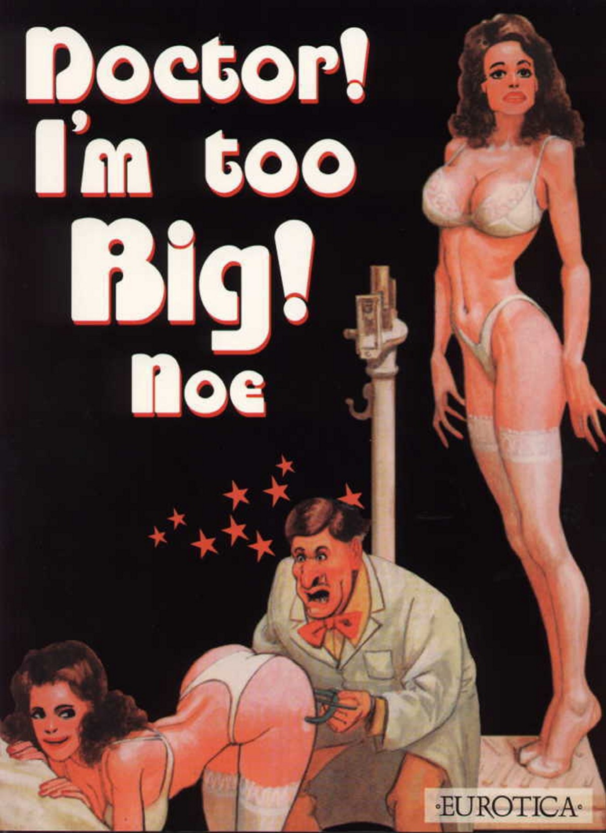 Noe, Ignacio - Doctor I'm too big!!!!