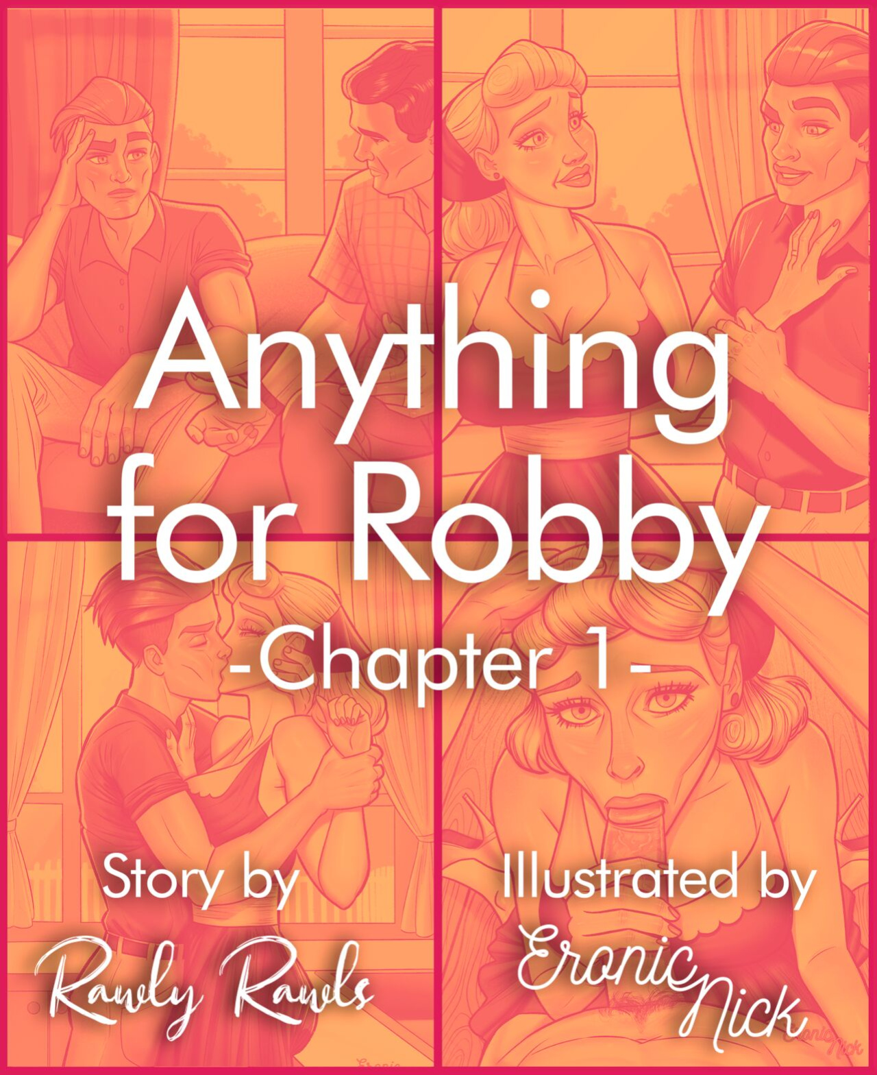 [NickEronic, RawlyRawls] Anything For Robby 1 to 7