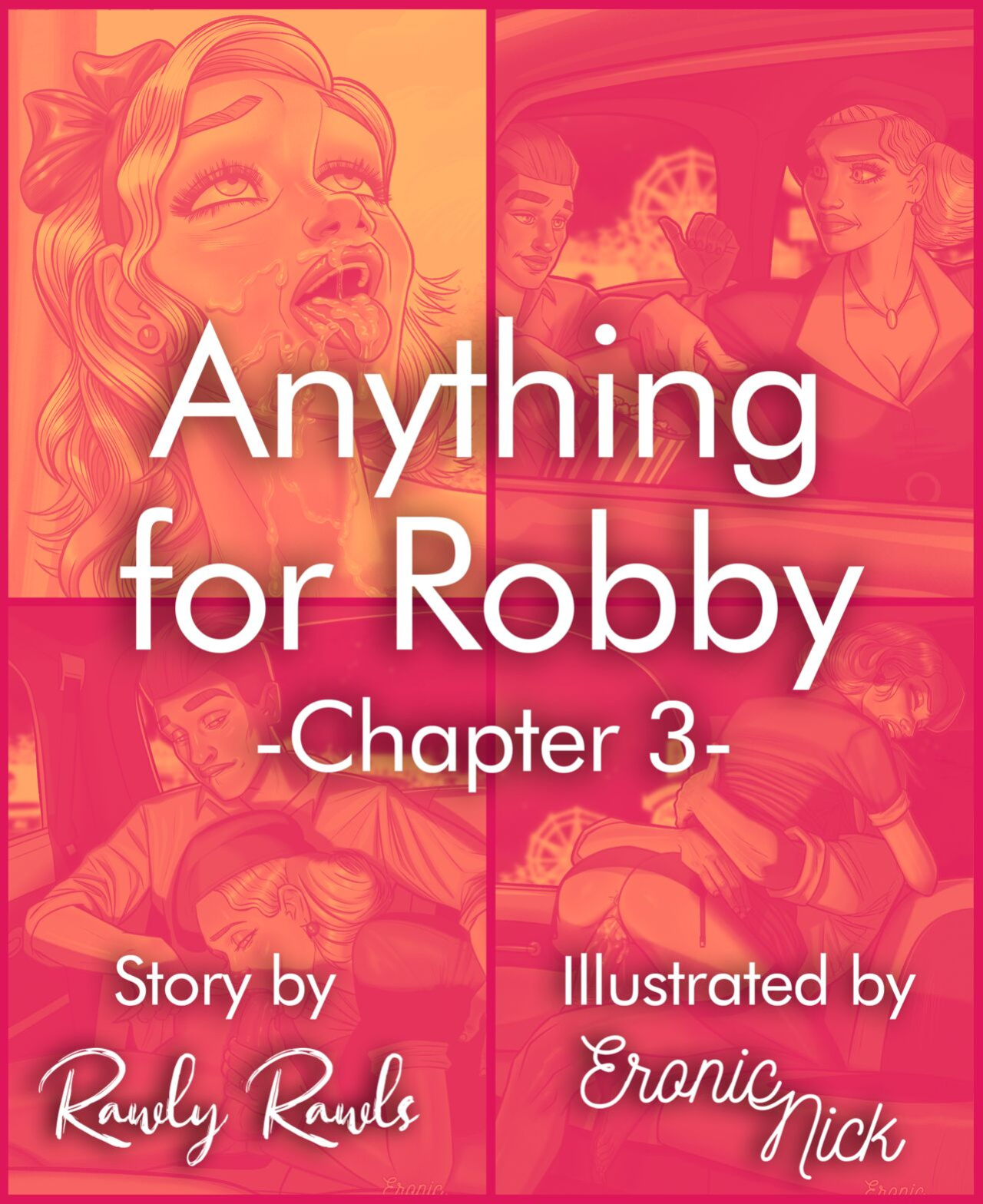 [NickEronic, RawlyRawls] Anything For Robby 1 to 7