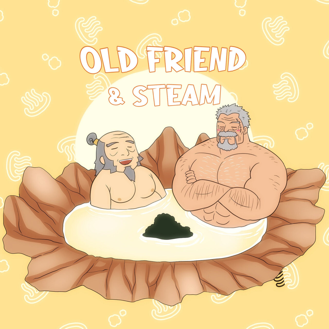 [Ducka] Old Friend & Steam ( Iroh X Garp )