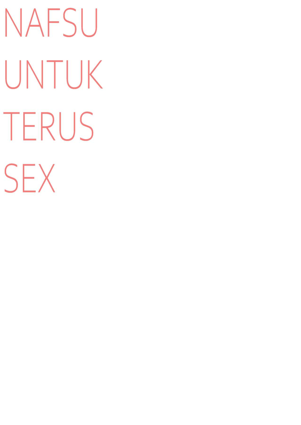 [SiFarid] NAFSU UNTUK TERUS SEX (Ayunda Risu)