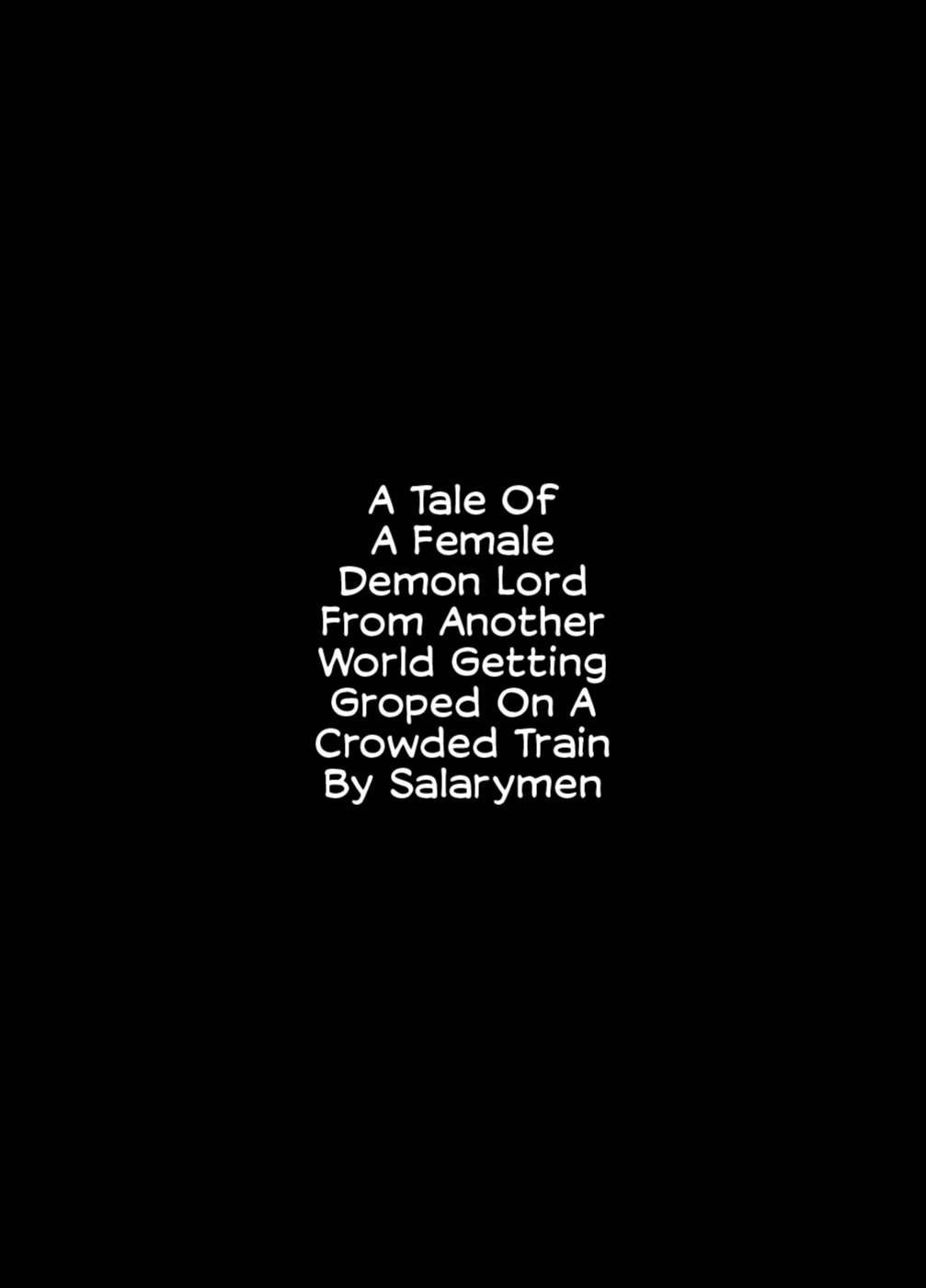 [Crimson] Isekai kara Yattekita Onna Maou-sama ga Manin Densha de Salaryman ni Chikan Sareru Hanashi [ENG]