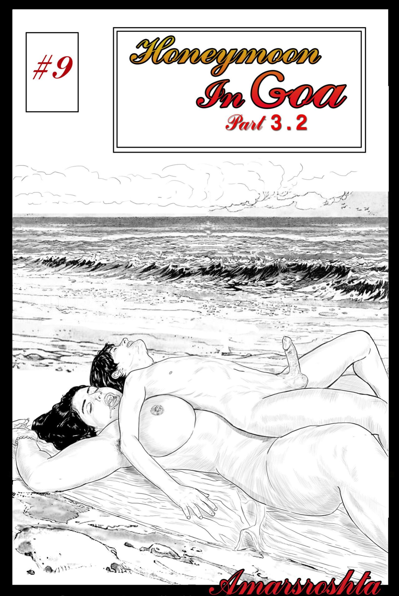 Honeymoon In Goa - A Tale of Love - Chapter 7.4 [Amarsroshta]