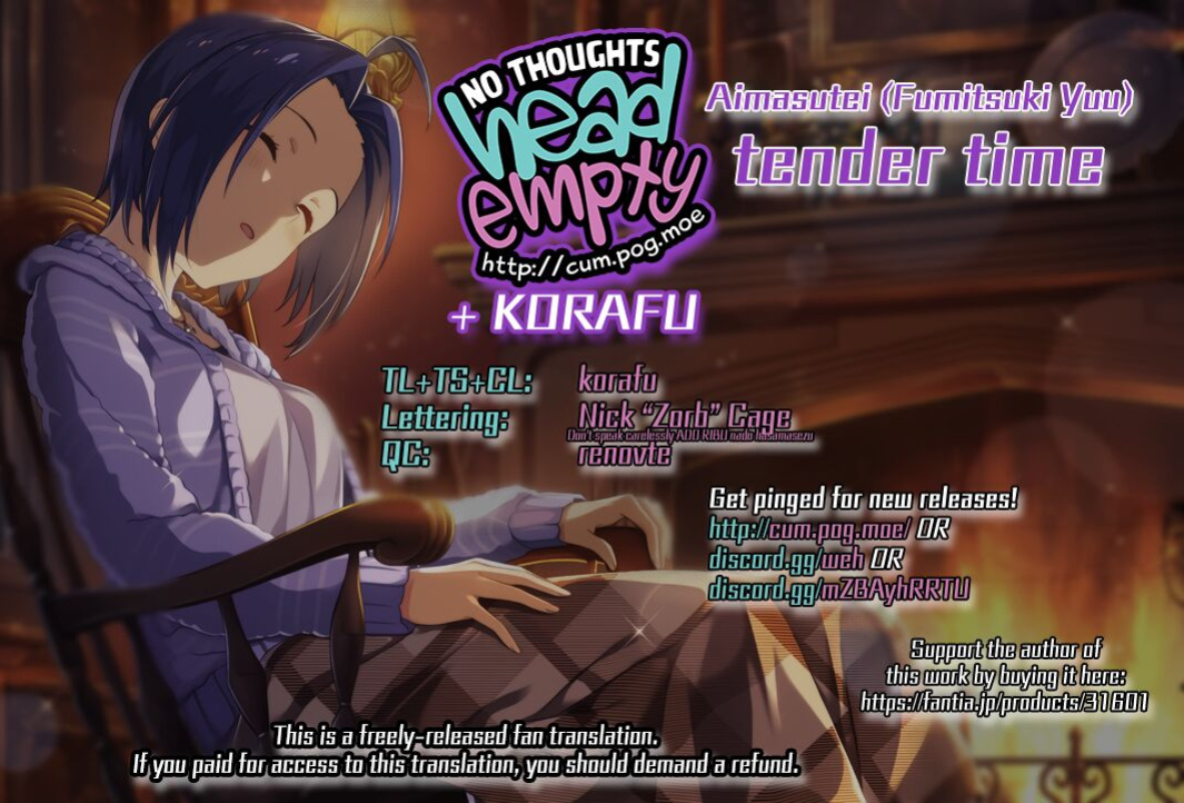 [Aimasutei (Fumitsuki Yuu)] Tender Time (THE IDOLM@STER) [korafu + head empty]
