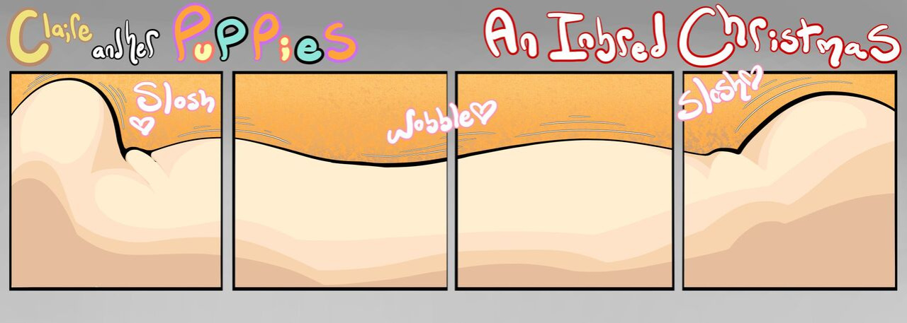 [FreddyMcGetReady] Claire and her Pups: An inbred christmas