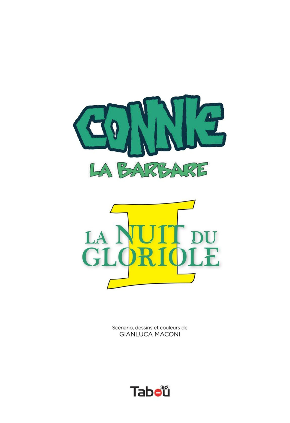 [Gianluca Maconi] Connie the Barbarian