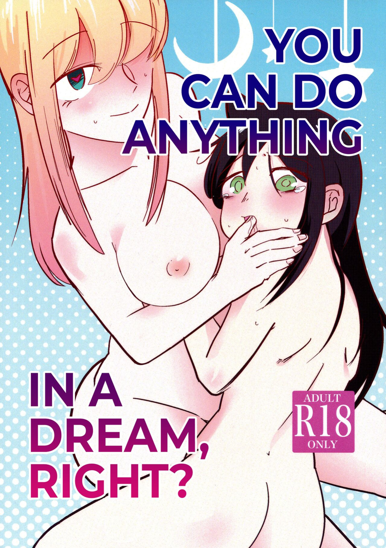 (Motenaishi Sokubaikai Suru 9) [Sutoraiyasan (Sutorai)] Yume no Naka nara Nani shite mo Ii yo ne | You can do anything in a dream, right? (Watashi ga Motenai no wa Dou Kangaetemo Omaera ga Warui!) [Scansvita Works]