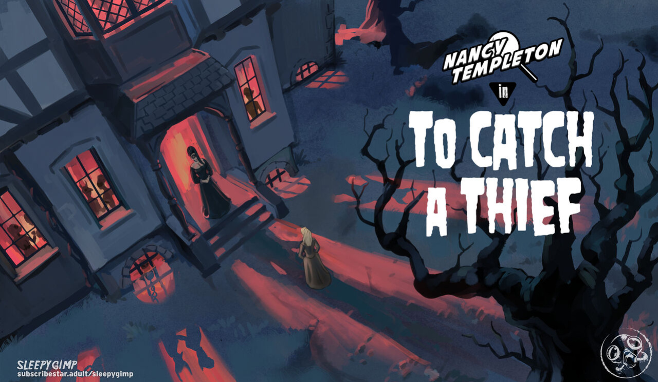 [SleepyGimp] Nancy Templeton in: To Catch a Thief — ENG (Completed)