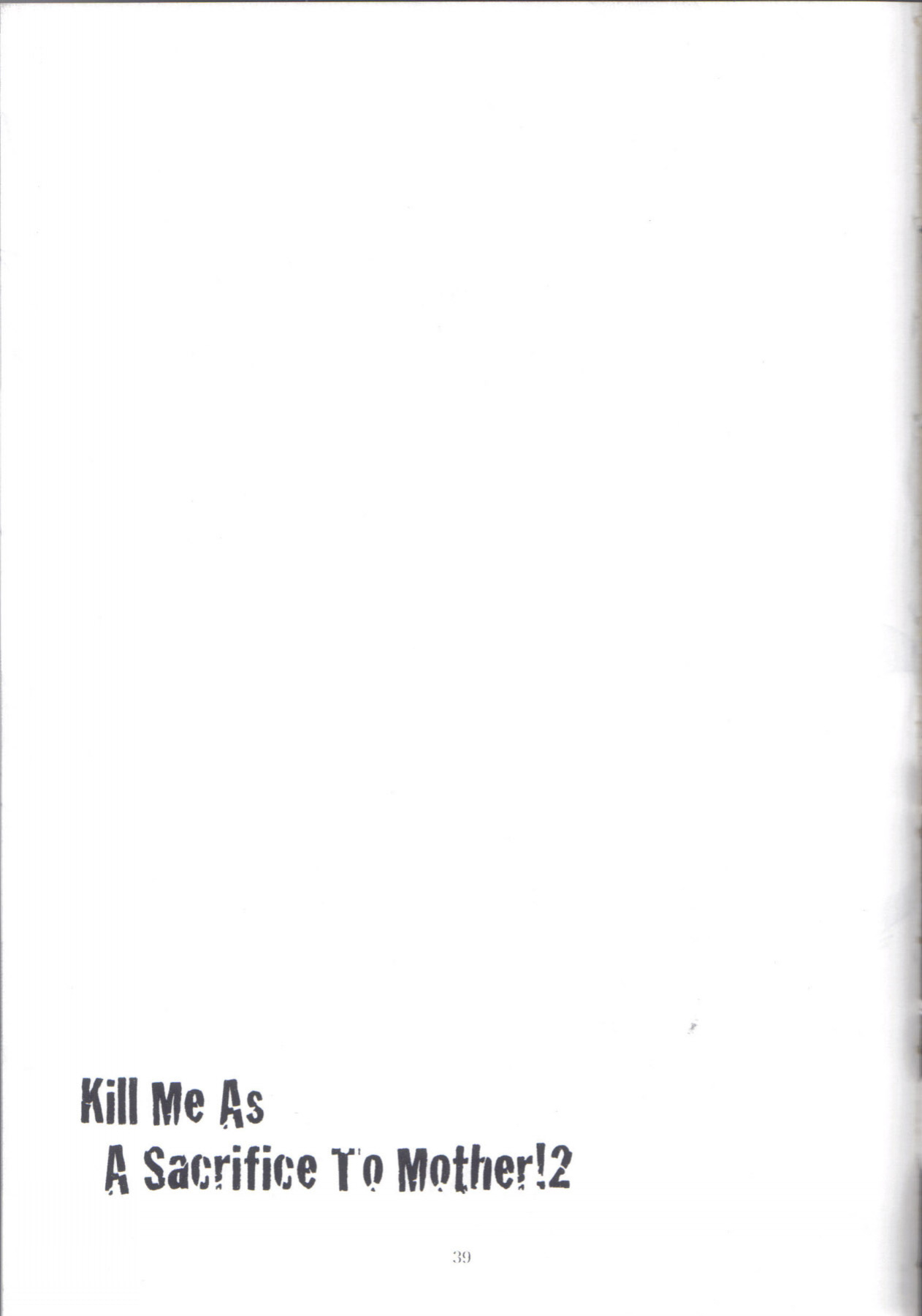 (C77) [Honey Rider69 (Nanashi Niito)] Kill Me As A Sacrifice To Mother! 2 [desudesu]