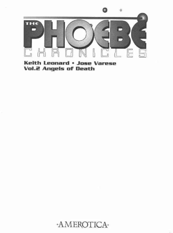 [Jose Varese, Keith Leonard] Phoebe Chronicles #2