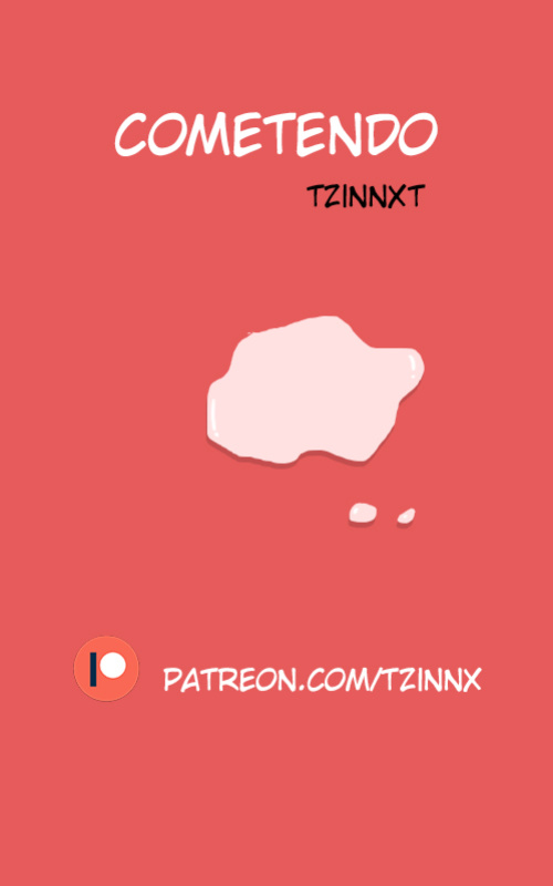 [Tzinnxt] Cometendo