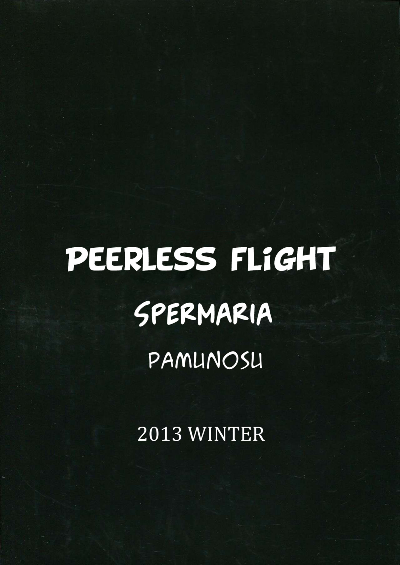 (C85) [Pamunosu (Koppamu)] Zetsurin Hishou Spermax | Peerless Flight Spermax [Hikari no Kaze]