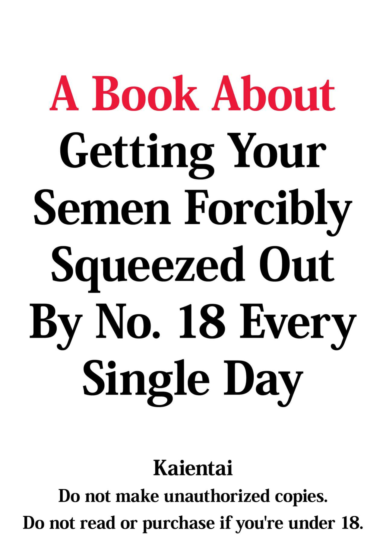 (C92) [Kaientai (Shuten Douji)] 18-gou ni Mainichi Muriyari Semen Shiboritorareru Hon | A Book About Getting Your Semen Forcibly Squeezed Out By No. 18 Every Single Day (Dragon Ball Z) [Decensored] [ATF]