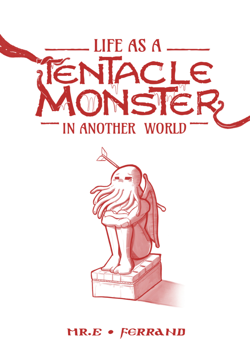 [Mr.E] Life as a Tentacle Monster in Another World