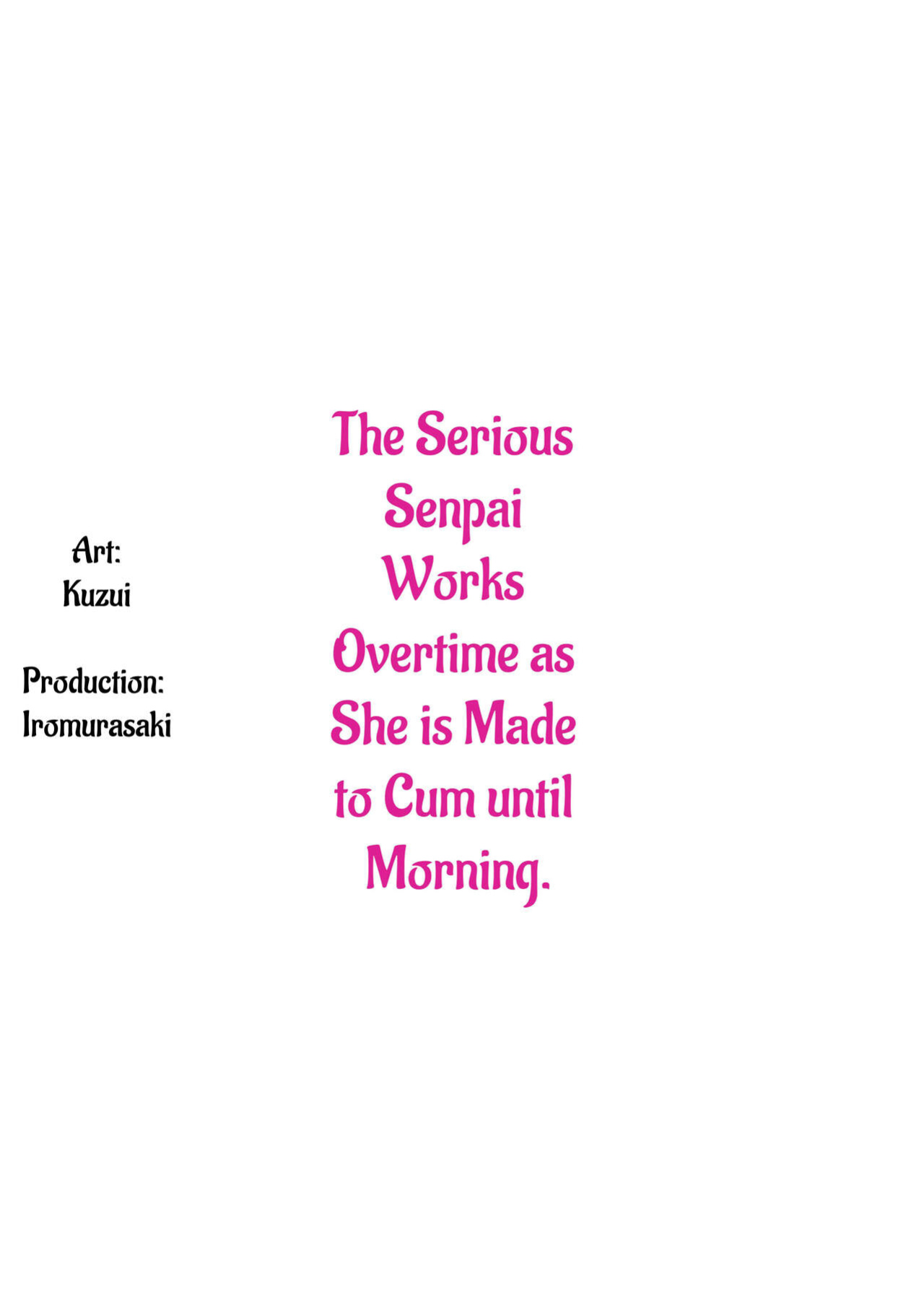 [Yamitsukihaguhagu (Kuware)] The Serious Senpai Works Overtime As She Is Made To Cum Until Morning [Penguin Piper]