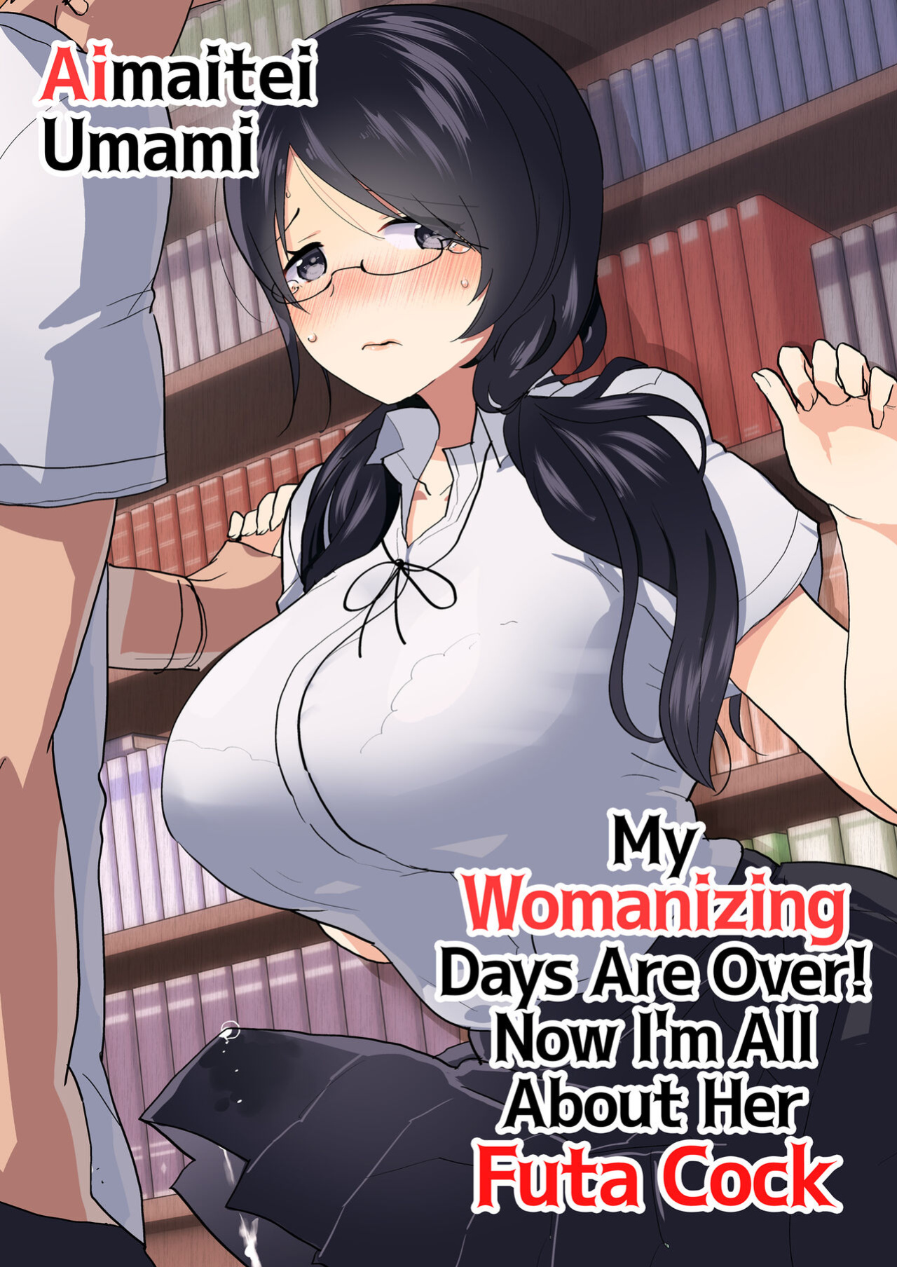 [Aimaitei (Aimaitei Umami)] Yarichin (Moto) no Ore ga Jimi de Otonashii Kanojo (Kyonyuu) no Futanari Dekachin ni Dohamari Shiteru Hanashi | My Womanizing Days Are Over! Now I’m All About Her Futa Cock