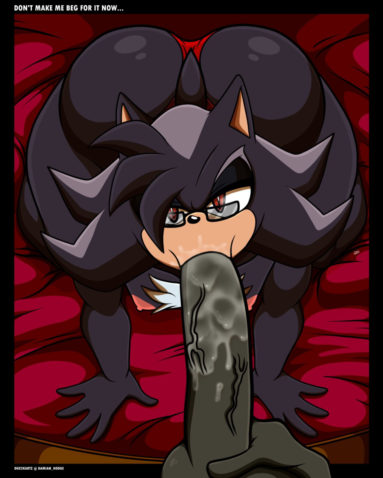 [DHX2KArtz] DON'T MAKE ME BEG FOR IT NOW...