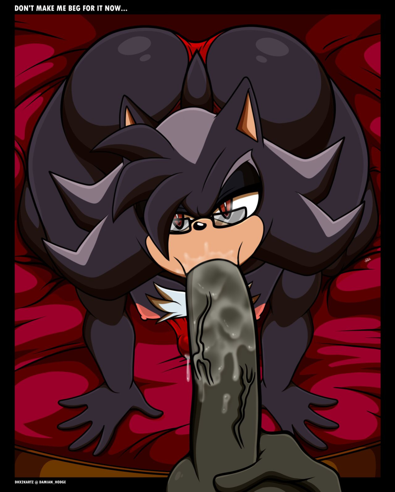 [DHX2KArtz] DON'T MAKE ME BEG FOR IT NOW...