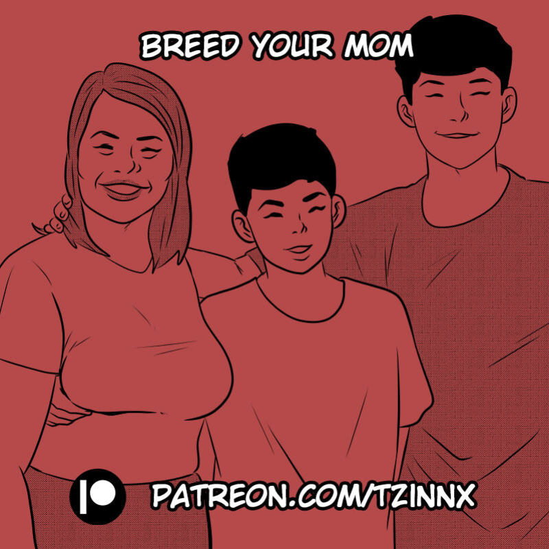[Tzinnxt] Breed Your Mom