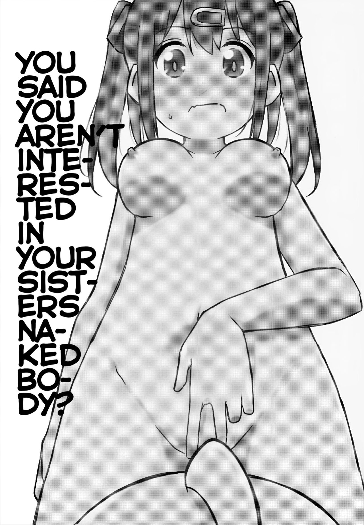 (COMIC1☆24) [Speed of Sound (brave)] Imouto no Hadaka ni wa Kyoumi Naitte Itta yo ne? | You Said you aren't interested in your Naked Sisters Body? (Onii-chan wa Oshimai!)
