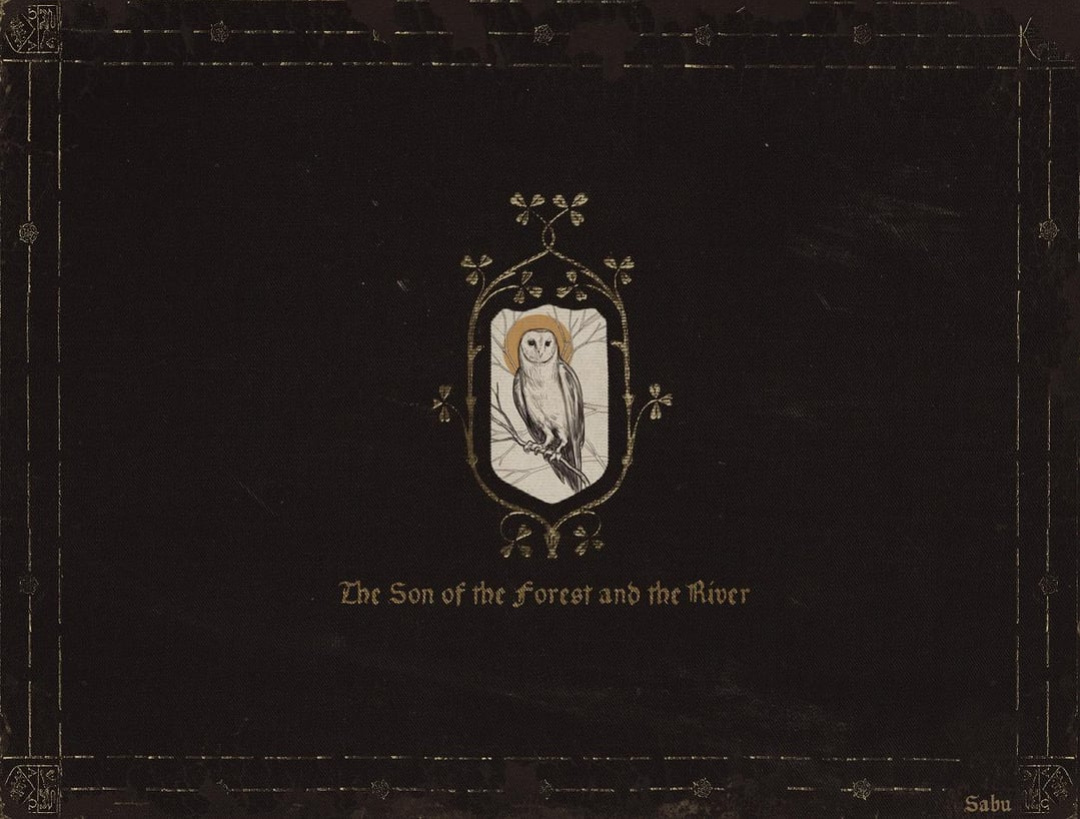[Sabudenego] The Son of the Forest and the River
