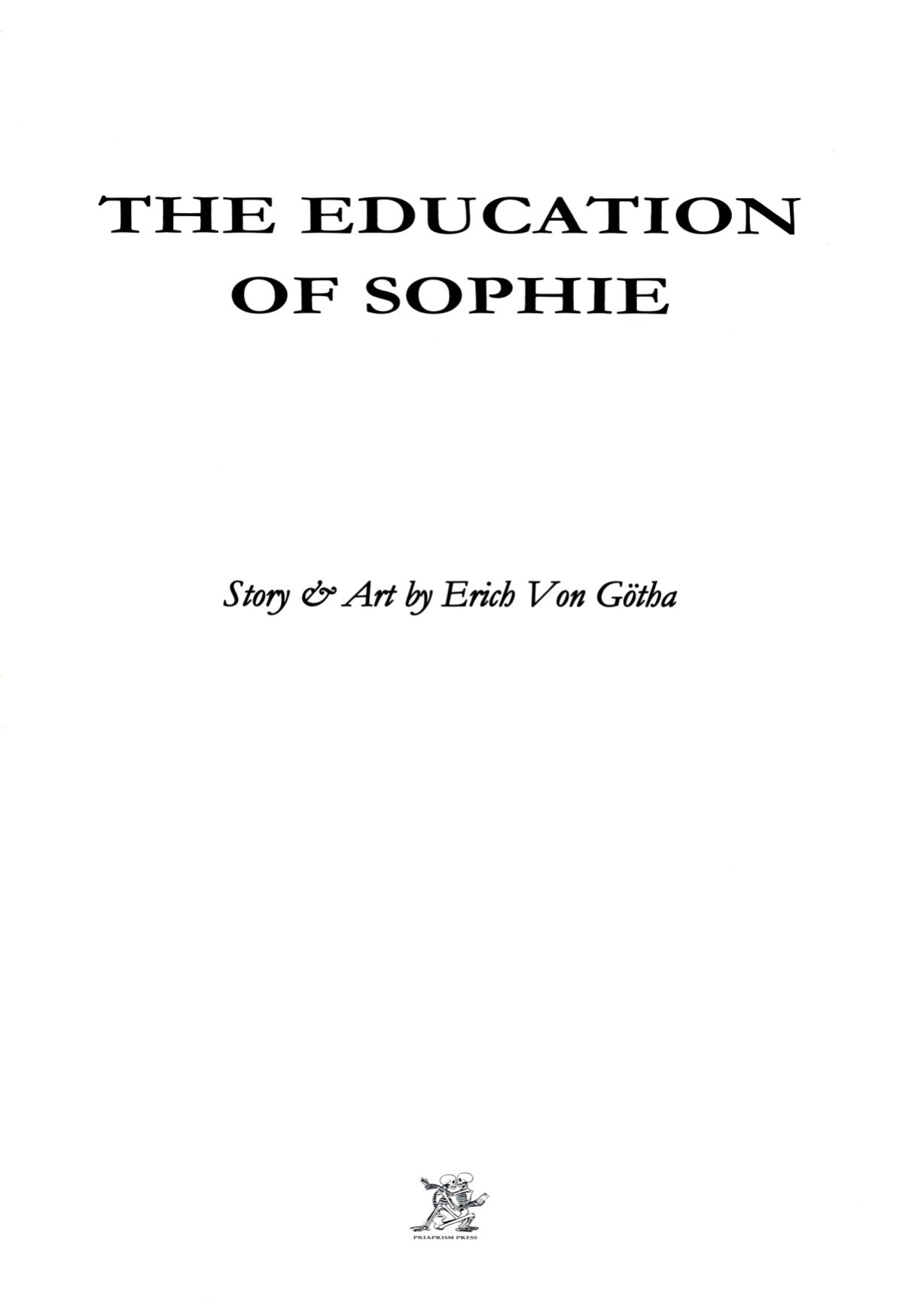 [Erich Von Gotha] The Education of Sophie