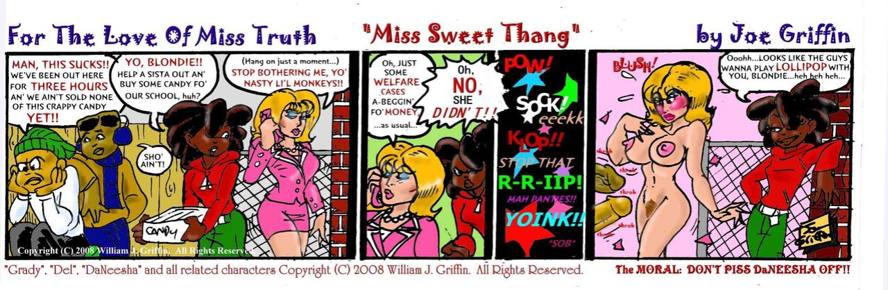 [Joe Griffin] Miss Truth