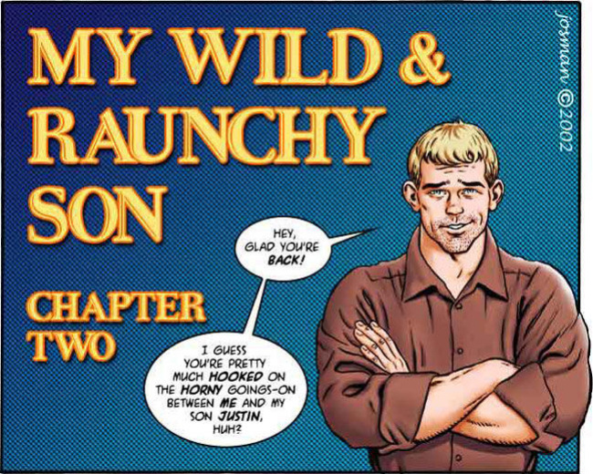 [Josman] My Wild & Raunchy Son – Chapter Two