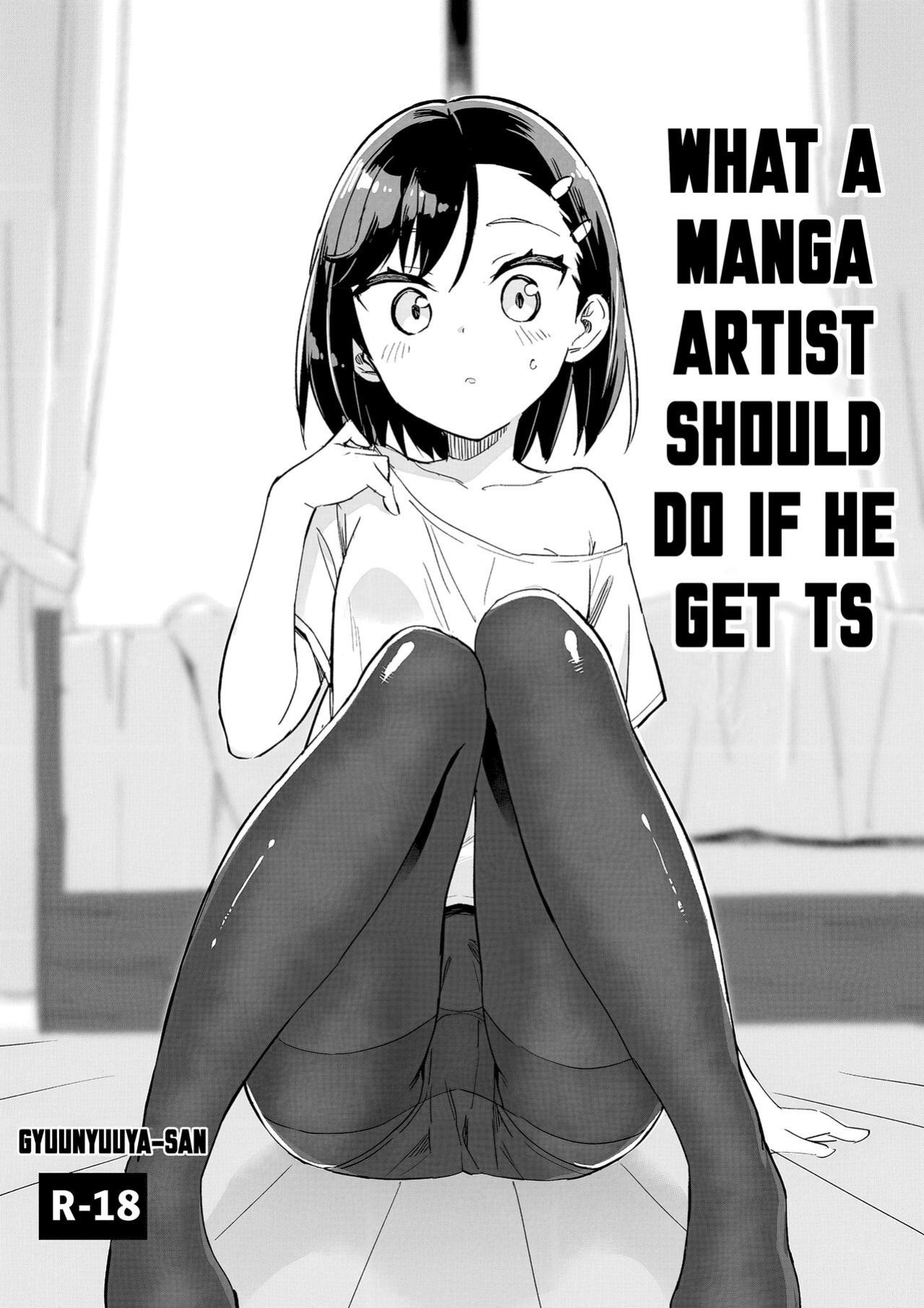 [Gyuunyuu Nomio] Mangaka Ga TS Shitara Yaru Koto | What A Manga Artist Should Do If He Get TS [MTL]