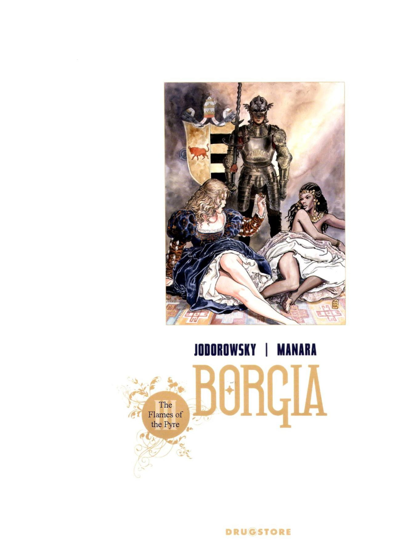 [Alejandro Jodorowsky & Milo Manara] Borgia #3 - The Flames of the Pyre